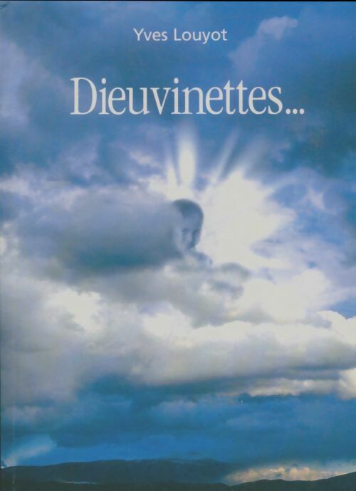 Livrenpoche : Dieuvinettes... - Yves Louyot - Livre