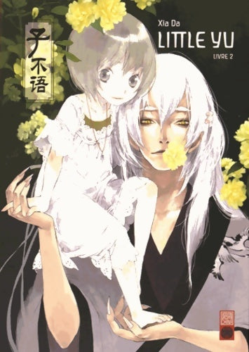 Livrenpoche : Little Yu Tome 2 - Xia Da - Livre