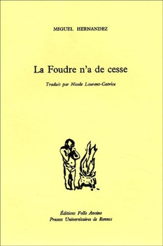 Livrenpoche : La foudre n'a de cesse - Miguel Hernandez - Livre
