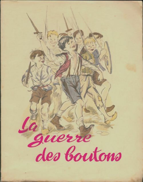 Livrenpoche : La guerre des boutons - Louis Pergaud - Livre