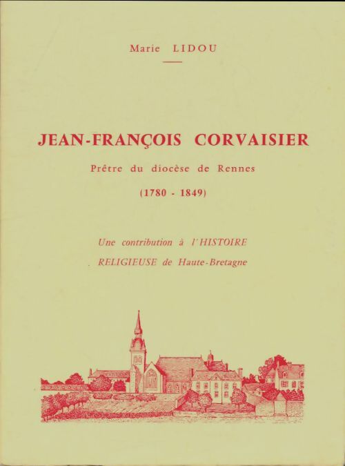 Livrenpoche : Jean-François Corvaisier, prêtre du diocèse de Rennes - Marie Lidou - Livre