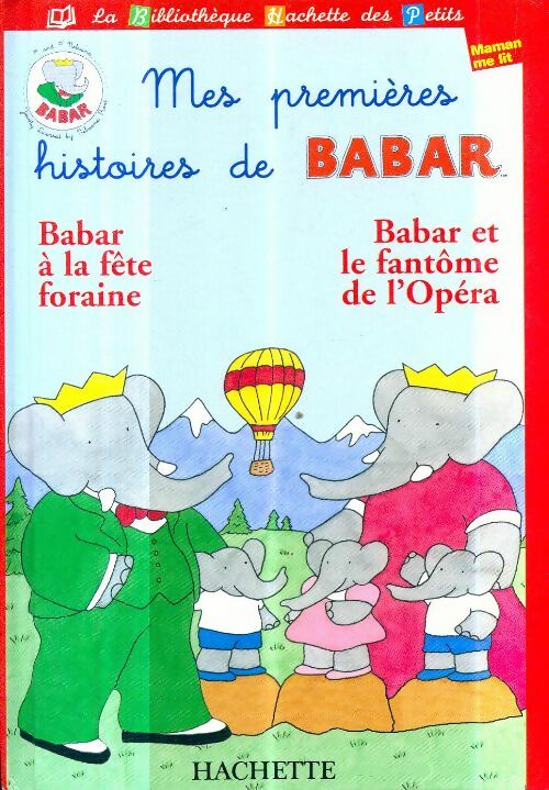 Livrenpoche : Babar à la fête foraine / Babar et le fantôme de l'opéra - Jean-Claude Gibert - Livre