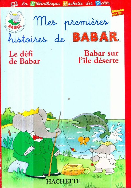 Livrenpoche : Le défi de Babar / Babar sur l'île déserte - Jean-Claude Gibert - Livre
