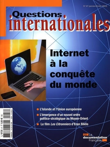 Internet à la conquête du monde - Collectif -  Questions internationales - Livre