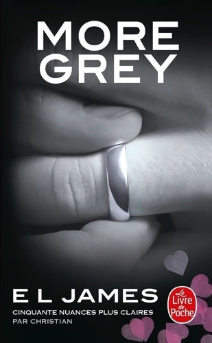 Livrenpoche : More grey : Cinquante nuances plus claires par christian - E. L. James - Livre