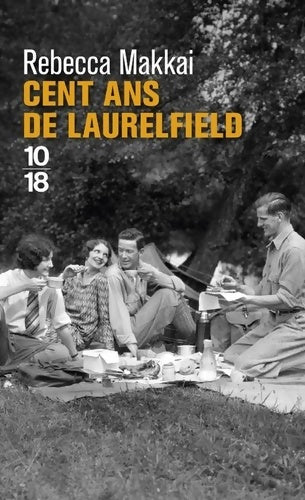 Livrenpoche : Cent ans de Laurelfield - Rebecca Makkai - Livre