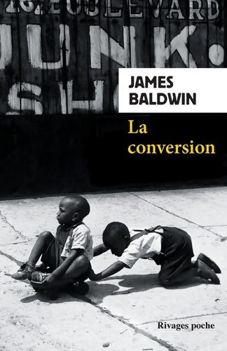 Livrenpoche : La conversion - James Baldwin - Livre