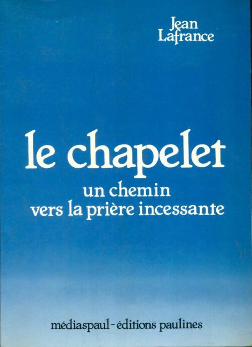 Livrenpoche : Le chapelet - Jean Lafrance - Livre
