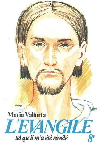 Livrenpoche : L'Evangile tel qu'il ma été révélé Tome VIII - Maria Valtorta - Livre