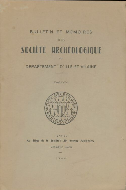Livrenpoche : Bulletin de la société archéologique d'Ille et Vilaine Tome Lxxvi - Collectif - Livre