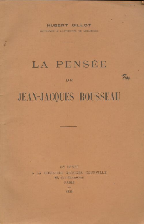 Livrenpoche : La pensée de Jean-Jacques Rousseau - Hubert Gillot - Livre