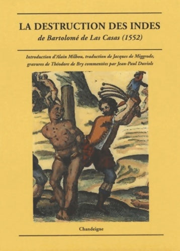Livrenpoche : La destruction des Indes - Bartolomé De Las Casas - Livre