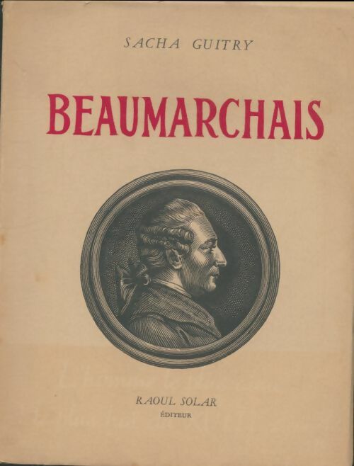Livrenpoche : Beaumarchais - Sacha Guitry - Livre