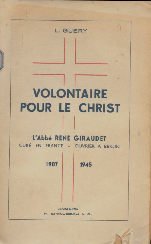 Livrenpoche : Volontaire pour le Christ - Louis Guéry - Livre