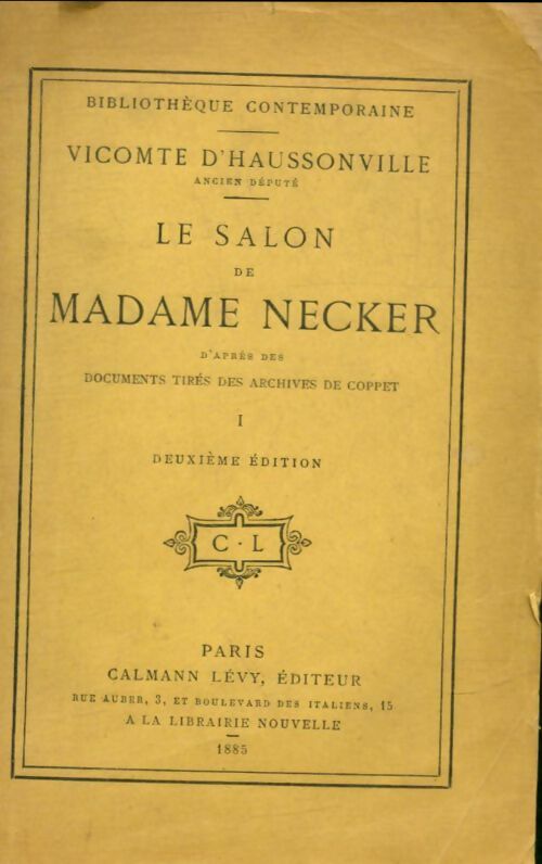 Livrenpoche : Le salon de Madame Necker Tome I - Vicomte D'Haussonville - Livre