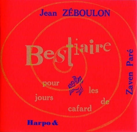 Livrenpoche : Bestiaire pour les jours de cafard - Jean Zéboulon - Livre