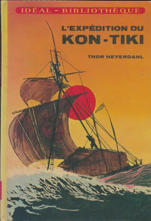 Livrenpoche : L'expédition du Kon Tiki - Thor Heyerdahl - Livre