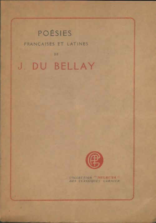 Livrenpoche : Poésies françaises et latines de du Bellay Tome I - Joachim Du Bellay - Livre