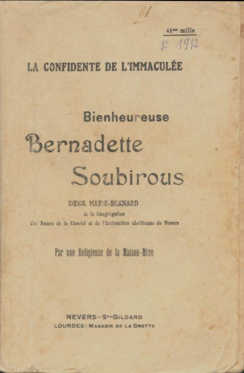 Livrenpoche : Bienheureuse Bernadette Soubirous. La Confidente de l'Immaculée - Soeur Marie-Bernard - Livre