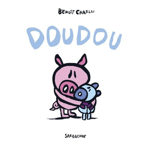 Livrenpoche : Doudou - Benoît Charlat - Livre