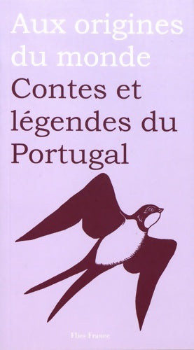 Livrenpoche : Contes et légendes du Portugal - Anna Karlsson - Livre