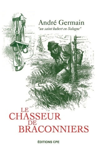 Livrenpoche : Le chasseur de braconniers - André Germain - Livre