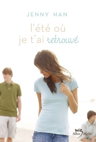 Livrenpoche : L'Eté ou je t'ai retrouvé - Jenny Han - Livre