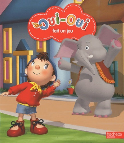 Livrenpoche : Oui-oui fait un jeu - Collectif - Livre