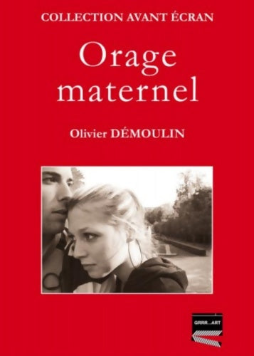 Livrenpoche : Orage Maternel - Olivier Démoulin - Livre