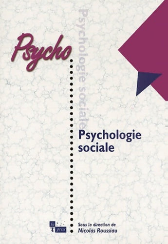 Livrenpoche : Psychologie sociale - Nicolas Roussiau - Livre