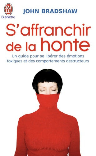 Livrenpoche : S'affranchir de la honte - John Bradshaw - Livre