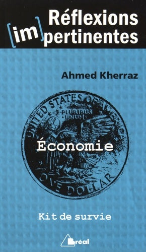 Livrenpoche : Économie - Kit de survie - Ahmed Kherraz - Livre
