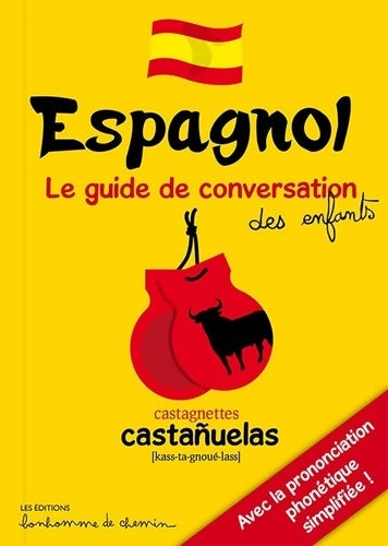 Livrenpoche : ESPAGNOL GUIDE DE CONVERSATION DES ENFANTS - Stéphanie Bioret - Livre