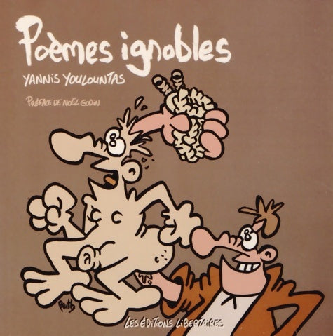 Livrenpoche : Poèmes ignobles - Yannis Youlountas - Livre