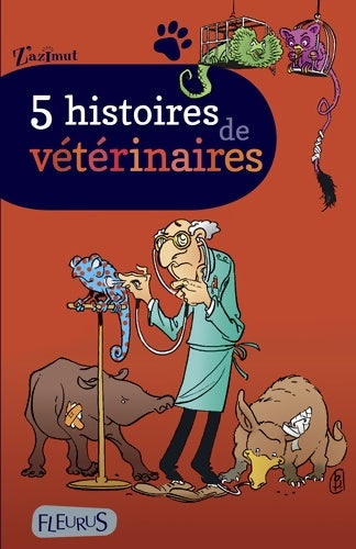 Livrenpoche : 5 Histoires De Veterinaires - Collectif - Livre