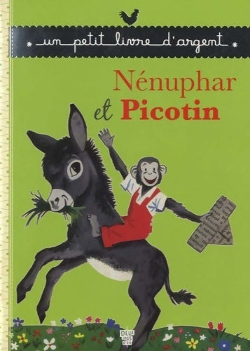 Livrenpoche : Nénuphar et Picotin - Pierre Probst - Livre