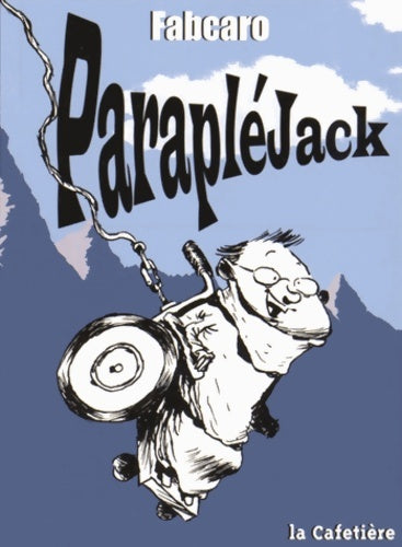 Livrenpoche : Paraplejack - Fabcaro - Livre
