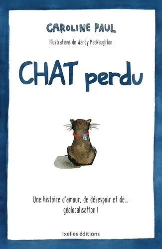 Livrenpoche : Chat perdu - Caroline Paul - Livre