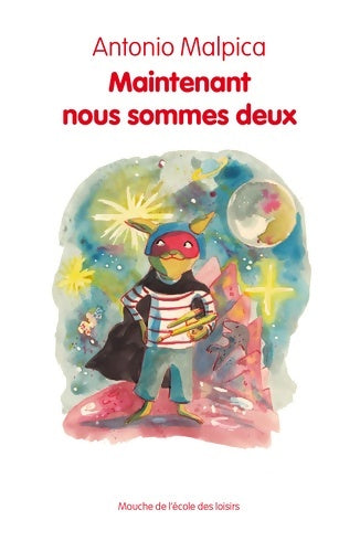 Livrenpoche : Maintenant nous sommes deux - Malpica Antonio - Livre