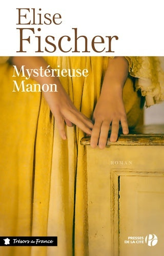 Livrenpoche : Mystérieuse Manon - Elise Fischer - Livre