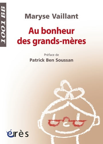 Livrenpoche : Au bonheur des grands-mères - Maryse Vaillant - Livre