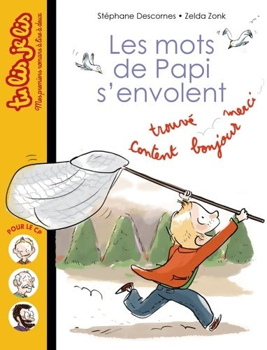 Livrenpoche : Les mots de papi s'envolent : Nº 3 - Stéphane Descornes - Livre