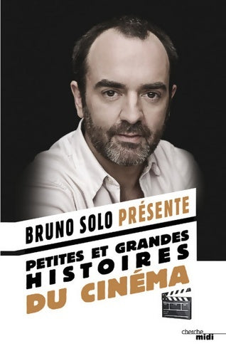 Livrenpoche : Petites et grandes histoires du cinéma - Bruno Solo - Livre