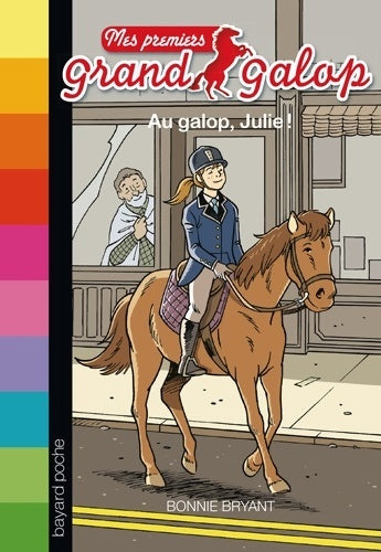 Livrenpoche : AU GALOP Julie - Bonnie Bryant - Livre