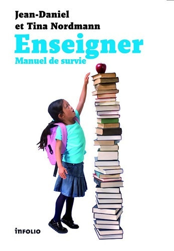 Livrenpoche : Enseigner. Manuel de survie - Tina Nordmann - Livre