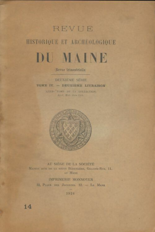 Livrenpoche : Revue historique et archéologique du Maine 2ème série Tome IV : Deuxième livraison - Collectif - Livre