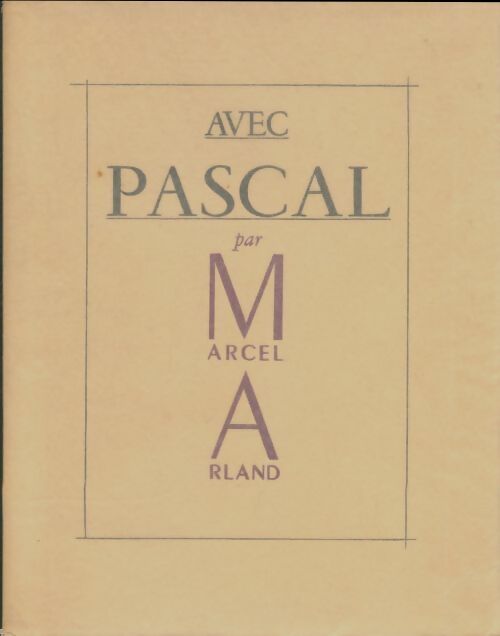 Livrenpoche : Avec Pascal - Marcel Arland - Livre