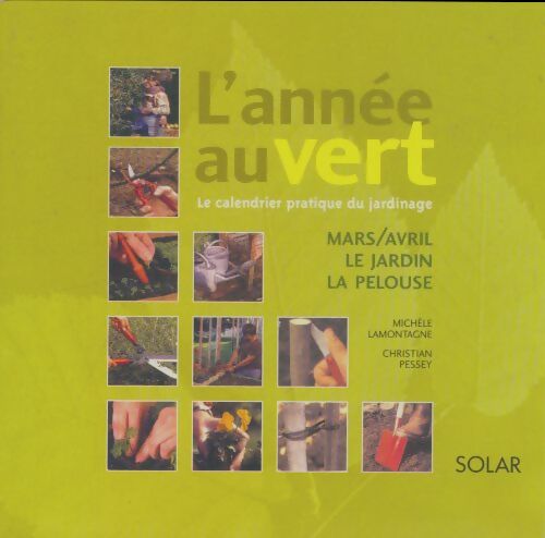 Livrenpoche : L'année au vert : Le Jardin, La Pelouse - Michèle Lamontagne - Livre