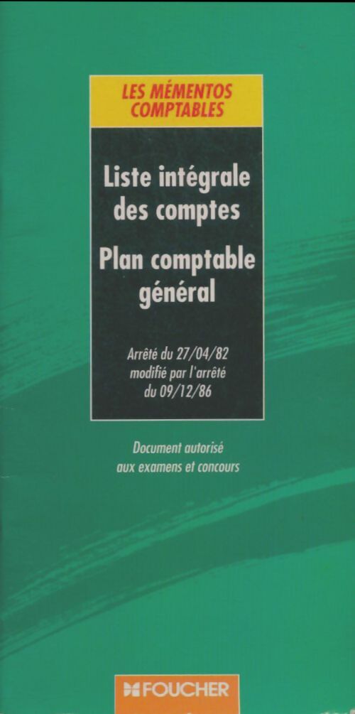 Livrenpoche : Liste intégrale des comptes plan comptable général  - Daniel Foucher - Livre