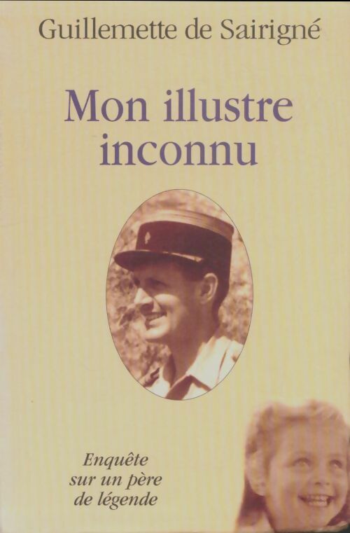 Livrenpoche : Mon illustre inconnu - Guillemette De Sairigné - Livre